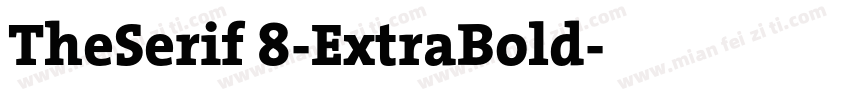 TheSerif 8-ExtraBold字体转换